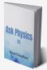 Ask Physics-II : {A fact and experiment book}