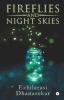 Fireflies And Night Skies