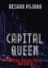 Capital Queen - WCRC Duology Book 2