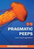 Pragmatic Peeps: Learning Pragmatism