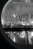 In Search of the Rabbit Man