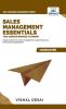 Sales Management Essentials You Always Wanted To Know (Self-Learning Management Series)