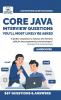 Core Java Interview Questions You'll Most Likely Be Asked