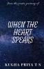 When the Heart Speaks : from the poetic journey of