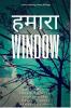 हमारा Window : Words which can you connect you with your soul.