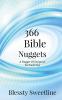 366 Bible Nuggets : A Nugget Of Scripture For Each Day