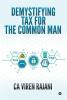 Demystifying Tax for the Common Man