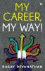 My Career My Way!