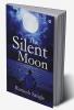 The Silent Moon : None