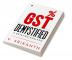 GST DEMYSTIFIED