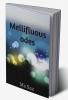 Mellifluous Odes