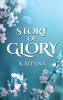 STORY OF GLORY