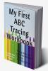 My First ABC Tracing Workbook