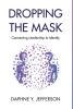 Dropping the Mask: Connecting Leadership to Identity