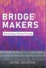 Bridge Makers: Becoming a Citizen Futurist