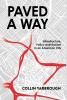 Paved a Way: Infrastructure Race and Policy in an American City