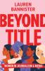 Beyond the Title: Women in Journalism and Media