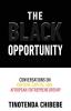 The Black Opportunity: Conversations on Venture Capital and Afropean Entrepreneurship