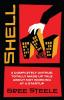 Shell: A Completely Untrue Totally Made-up Tale About Not Working at a Startup