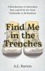 Find Me in the Trenches: A Recollection of Adversities That Lead Even the Most Vulnerable to Be Resilient