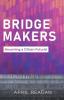 Bridge Makers: Becoming a Citizen Futurist