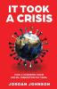 It Took a Crisis: How a Pandemic Made Social Disruption Go Viral