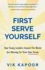 First Serve Yourself: How Young Leaders Around The World Are Winning On Their Own Terms