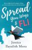 Spread Your Wings and FLI: How to Effectively Navigate College as a First-Generation Low-Income Student