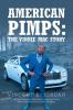 American Pimps: The Vinnie Mac Story