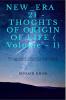 NEW_ERA 21 - THOUGHTS OF ORIGIN OF LIFE (Volume - 1) : This book tells us the truth of life in deeply Inspiration levels and makes more curious to know the real World