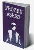 Frozen Ashes