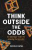 Think Outside the Odds