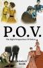 P.O.V.: The Eight Perspectives of Fiction