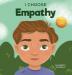 I Choose Empathy: A Colorful Rhyming Picture Book About Kindness Compassion and Empathy