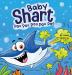 Baby Shart ... Poo Poo Poo Poo Poo: A Story About a Shark Who Farts: 29 (Farting Adventures)