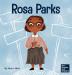 Rosa Parks: A Kid's Book About Standing Up For What's Right: 17 (Mini Movers and Shakers)