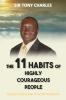 The 11 Habits of Highly Courageous People