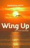 Wing Up : Recipe For Self Development