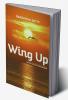 Wing Up : Recipe For Self Development