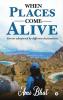 When Places Come Alive: Stories Whispered By Different Destinations