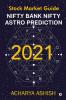 NIFTY BANK NIFTY ASTRO PREDICTION 2021 : Stock Market Guide