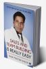 Sales and Team Building is Really Easy : The First book that will give you 100% Result