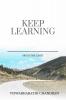 Keep learning : sky is the limit