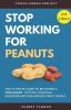 Stop Working For Peanuts: The Ultimate Guide To Becoming A Freelancer
