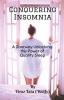 Conquering Insomnia: A Doorway Unlocking The Power Of Quality Sleep
