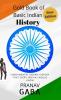 Gold Book of Basic Indian History Fundamental Indian History That Every Indian Should Know