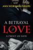 A Betrayal of Love: A Twist of Fate