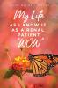 My Life as I Know It: As a Renal Patient WOW