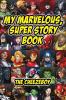 My Marvelous Super Story Book