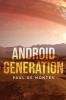 Android Generation